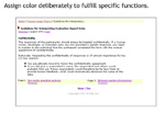 Assign color deliberately to fulfill specific functions.